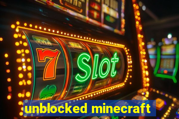 unblocked minecraft